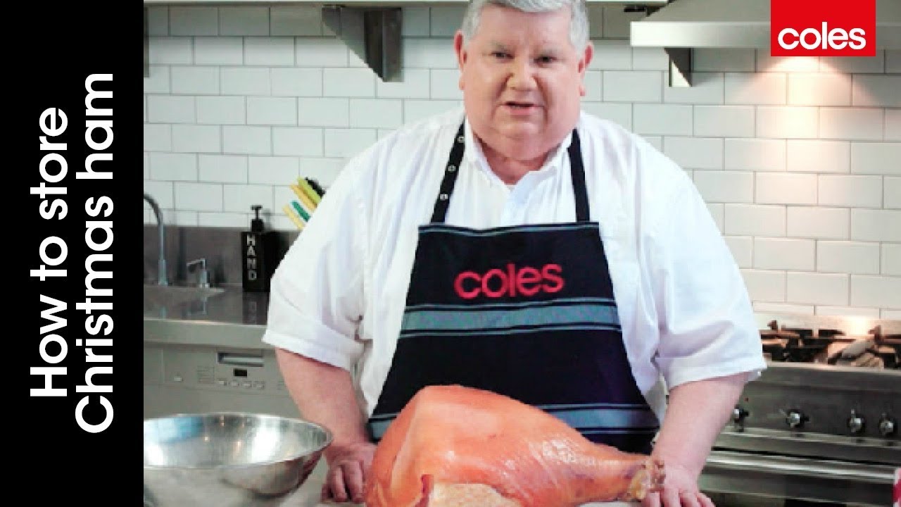 How to store Christmas ham with Mal the Coles butcher
