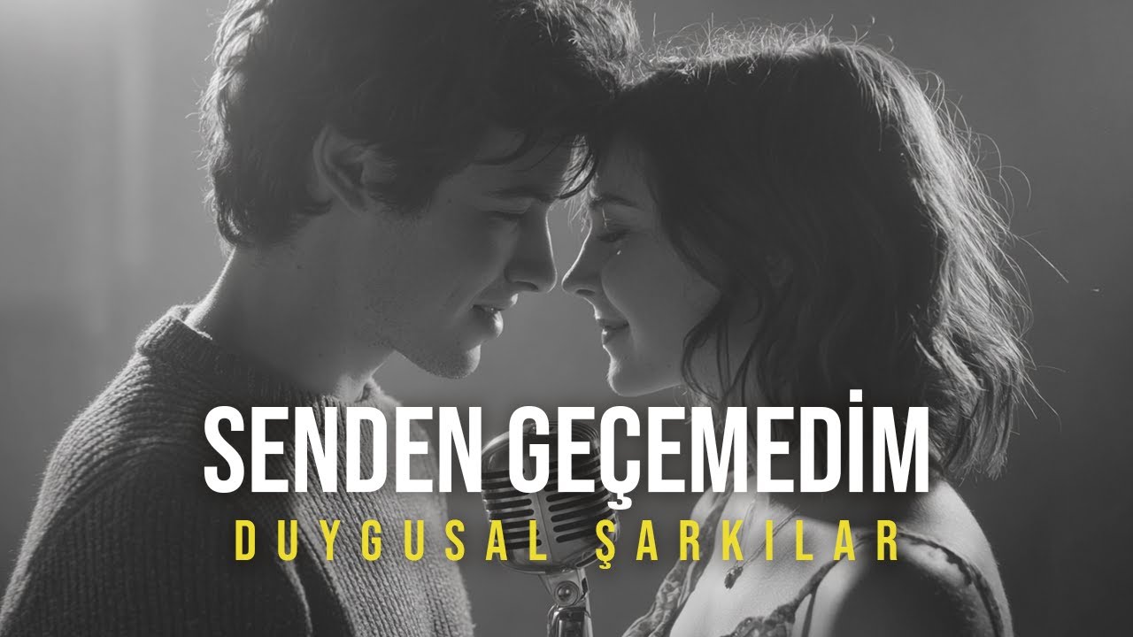 Senden Geçemedim | Duygusal ve Melodik Yeni Şarkılar