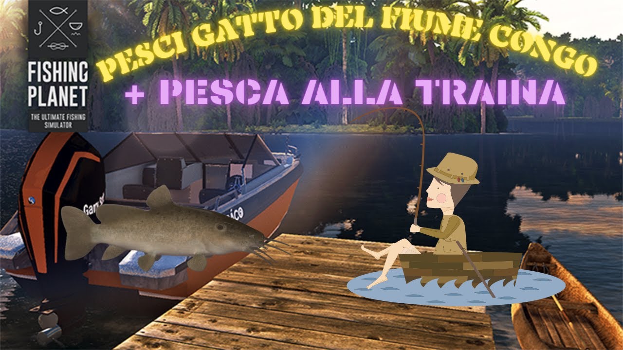 ULTIMA MISSIONE NEL FIUME CONGO (CON UNA SOLA CATTURA DA FARE) E TEST DI PESCA ALLA TRAINA