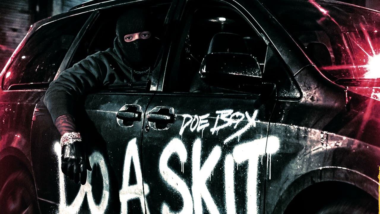 Doe Boy - DO A SKIT (Official Audio)