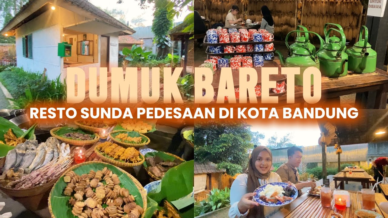 RESTO PEDESAAN DI TENGAH KOTA BANDUNG | DUMUK BARETO RESTO KELUARGA 