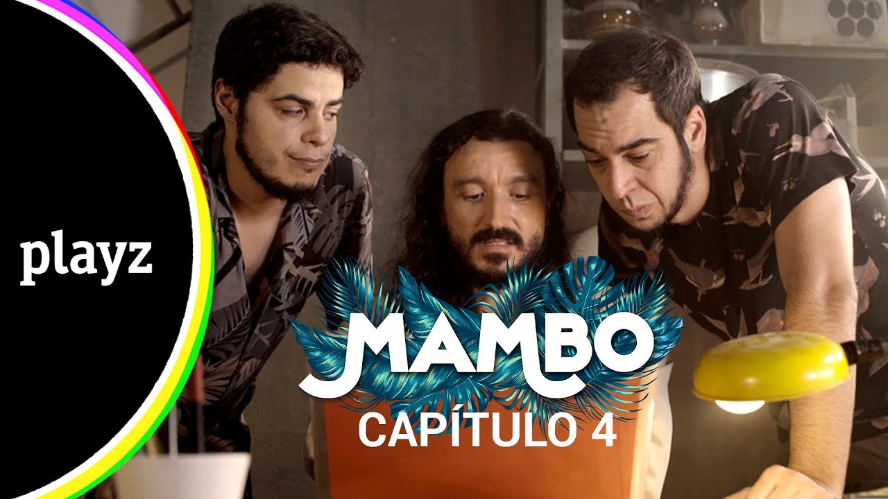 MAMBO 1x04 | Playz