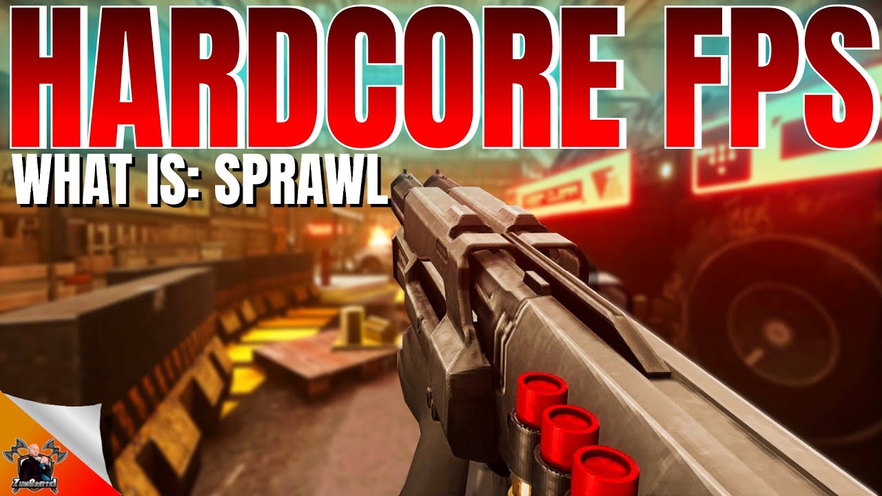 BRUTAL And HARDCORE FPS! - SPRAWL