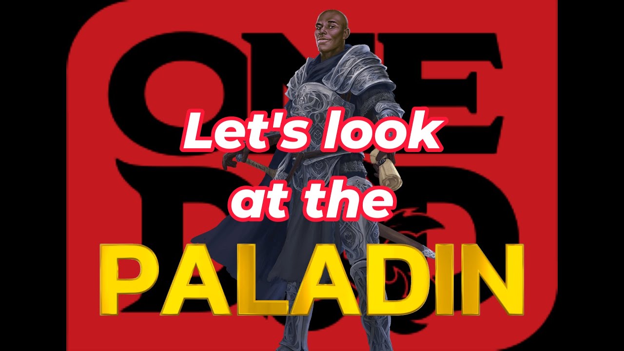 Playtest 6 Paladin: One dnd
