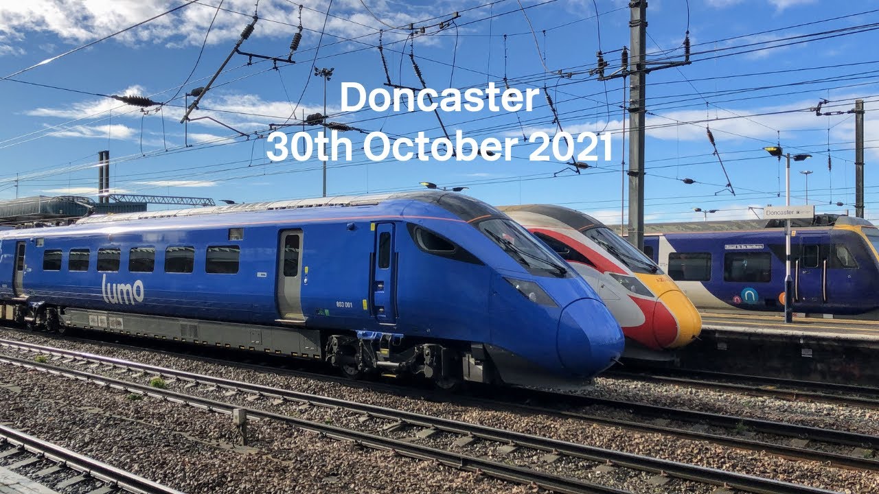 Trains at Doncaster (30/10/2021) ft: Lumo & The Midland Pullman