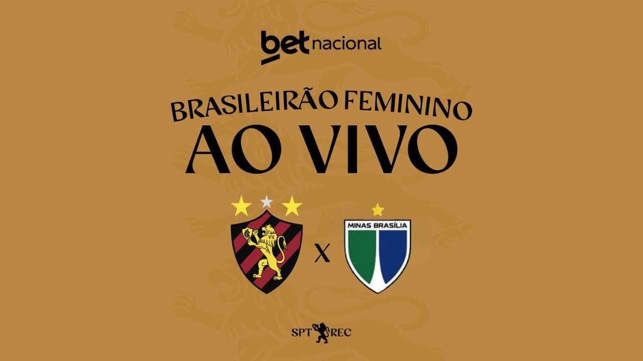 AO VIVO E COM IMAGENS | SPORT X MINAS BRAS&Iacute;LIA | BRASILEIR&Atilde;O FEMININO