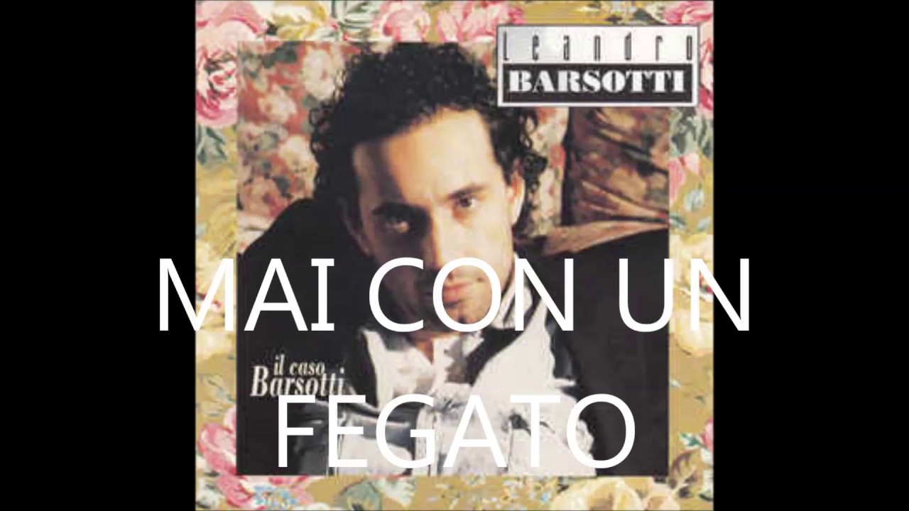 LEANDRO BARSOTTI - MUSICA LEGGERA (video con testo)