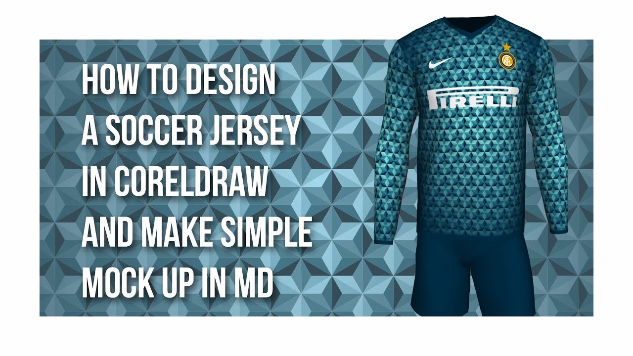 How to Design A Socccer or Futsal Jersey in CorelDraw and Make Mock Up in MD