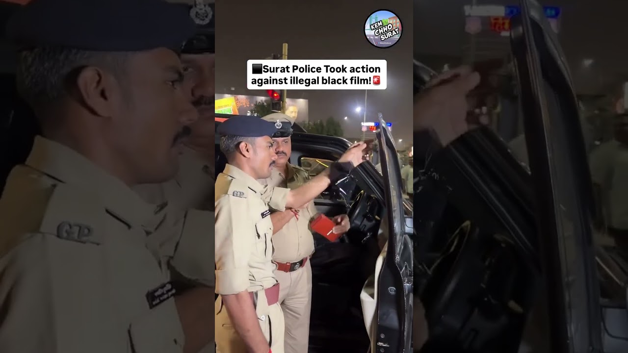 Surat Police intensify drive against illegal black films on vehicles!⬛️🚔 #kemchhosurat