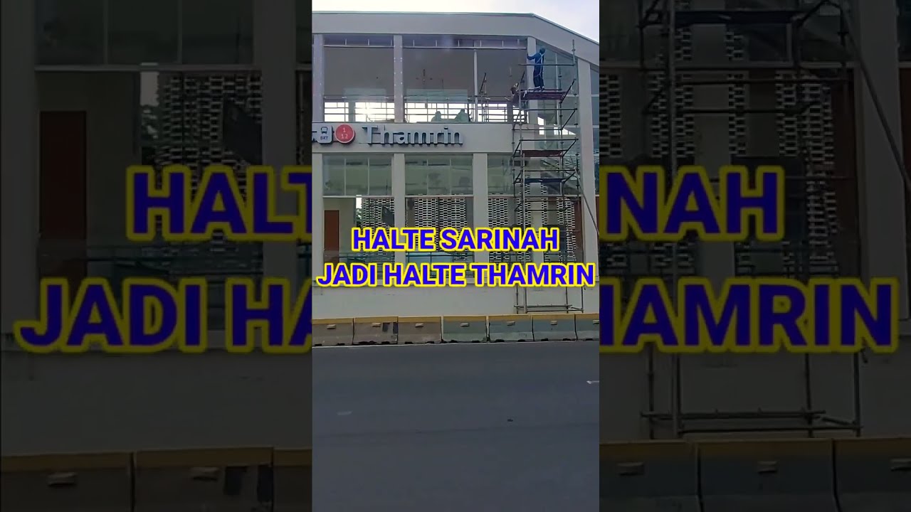 REVITALISASI HALTE SARINAH KINI GANTI NAMA