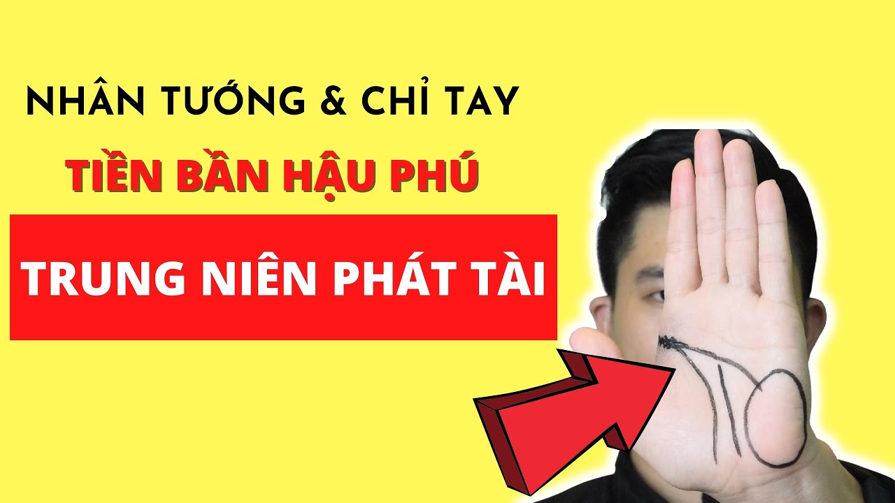 Có Quý Tướng Này Tiền Bần Hậu Phú | Trời Ban Trung Niên Giàu Nứt Vách