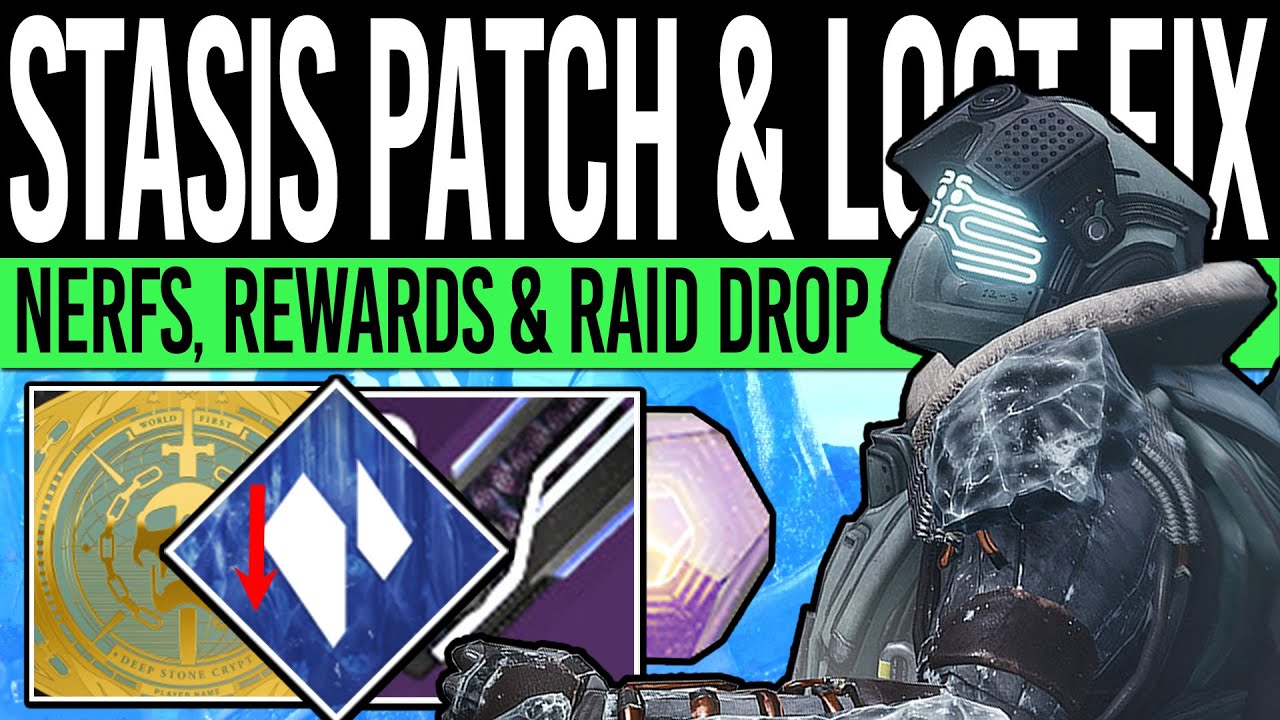 Destiny 2 | BIG STASIS CHANGES! New UPDATE! Loot Fixes, PvP Nerfs, Raid Launch, Pinnacles & More