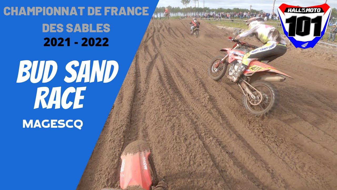 || Course sur sable || Bud Sand Race - Magescq 2021