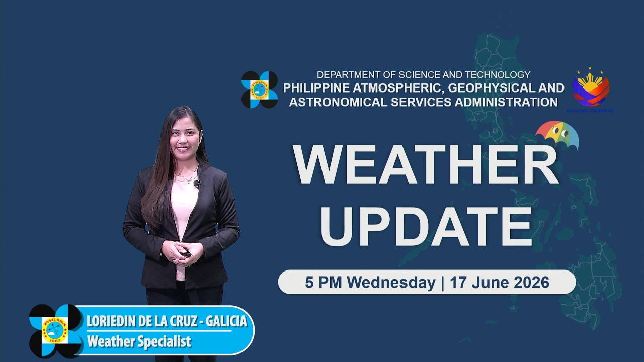 Public Weather Forecast issued at 5:00 PM | June 17, 2026 - Wednesday