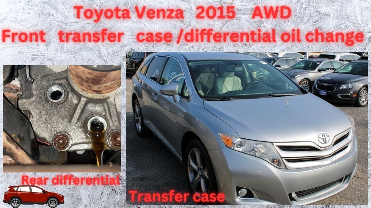 Toyota Venza 2015 transfer case and rear differential gear oil change.