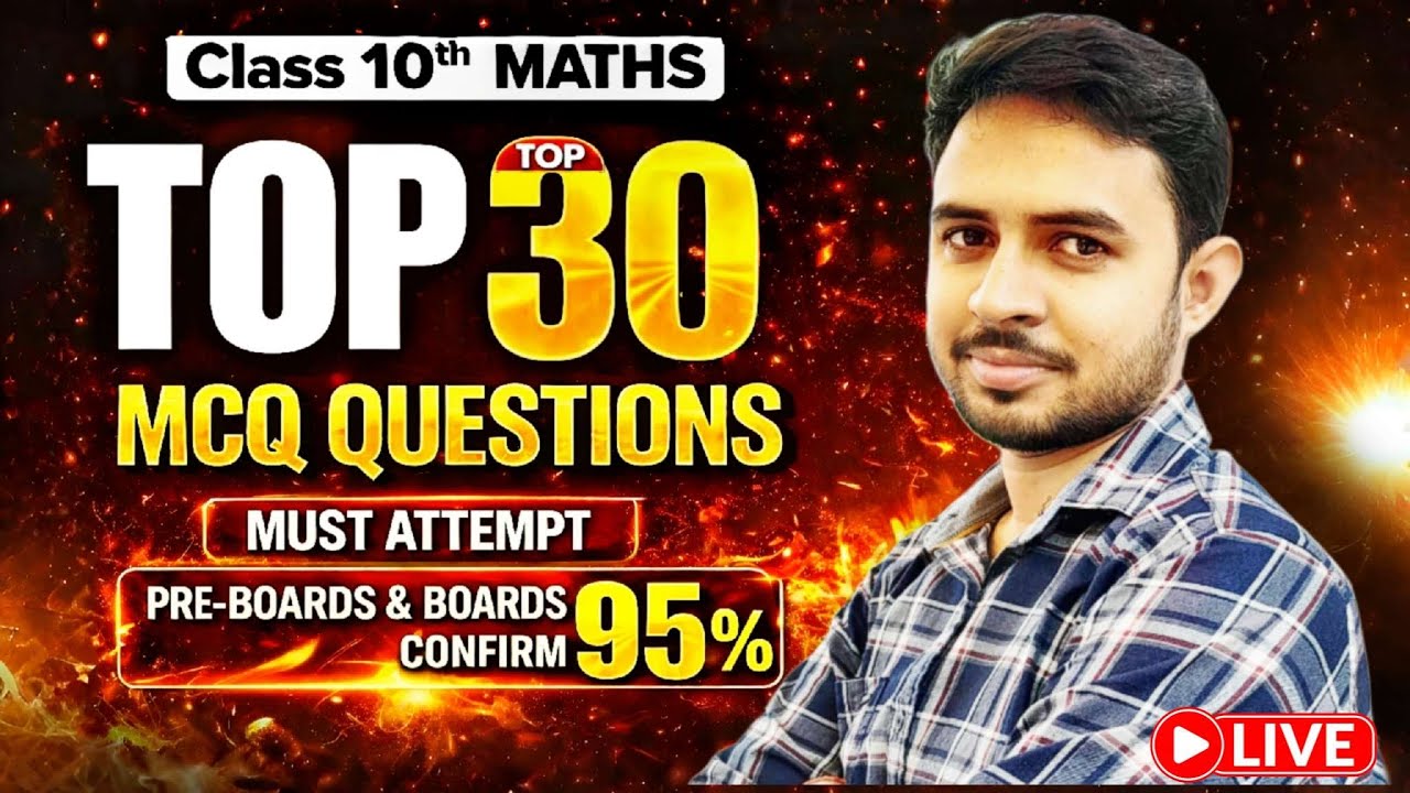 Class 10 Maths Top 30 MCQs 2026 | Board Exam & Pre-Board Important MCQ Questions