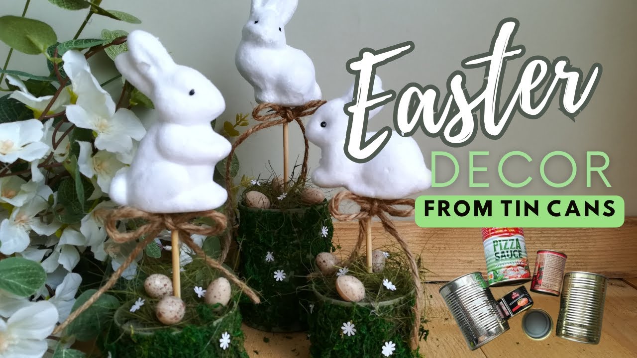 Tin can Easter decor