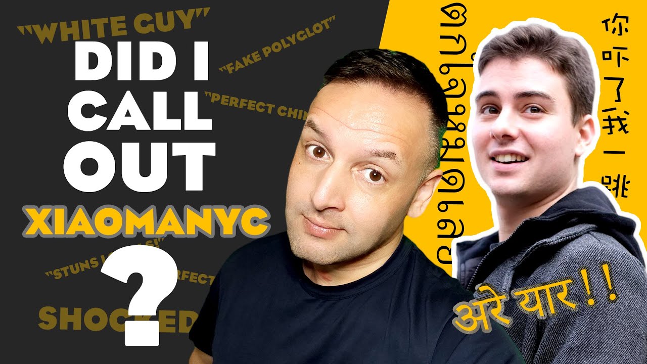 Was I calling out XiaomaNyc for false 'Perfect Chinese' / Polyglot Claims in Videos?