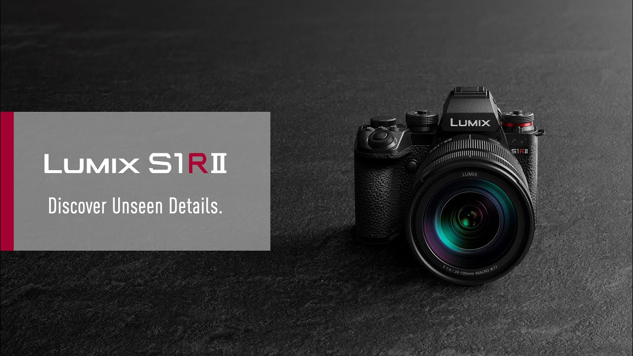 LUMIX S1RII | Discover Unseen Details.