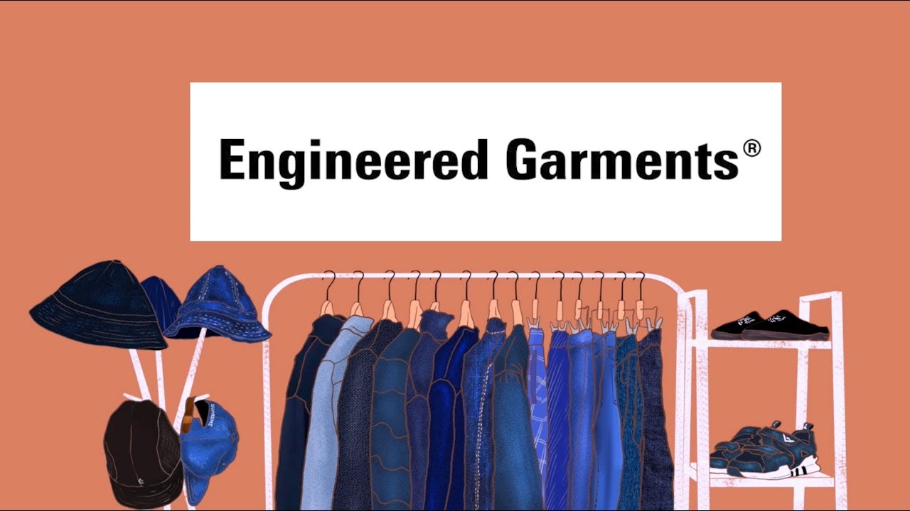 品牌介紹 #9 | Engineered Garments |不是設計，而是精密的策劃| Watson’s Closet