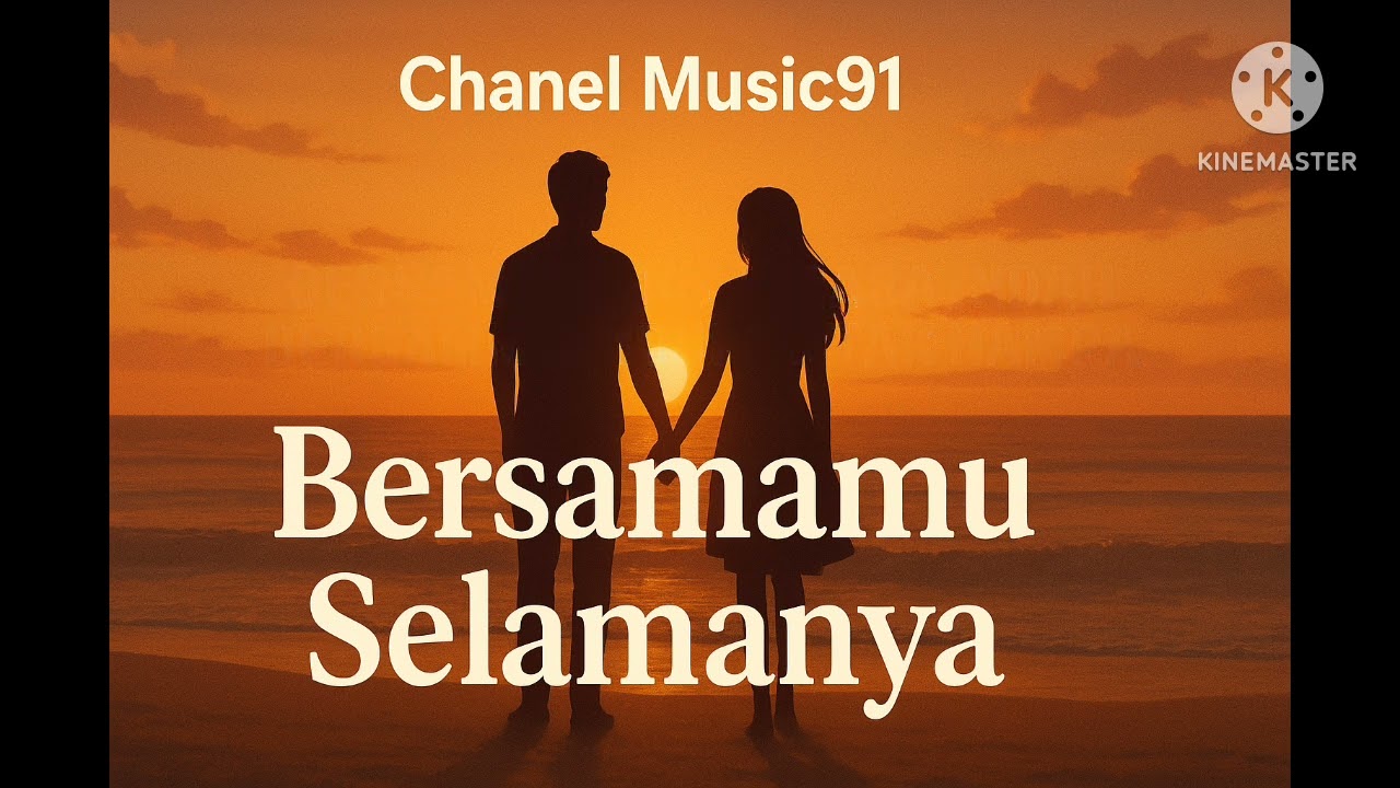 CHANEL MUSIC91 91 - BERSAMAMU SELAMANYA