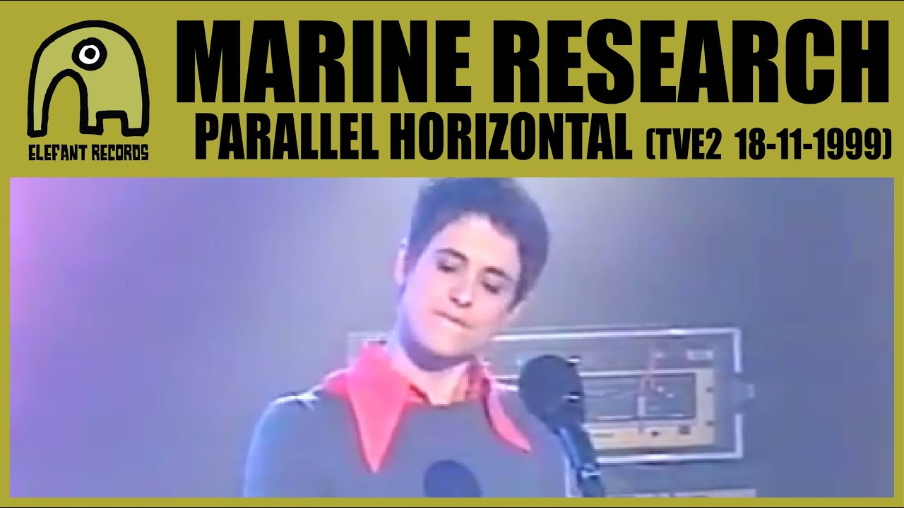 MARINE RESEARCH - Parallel Horizontal [TVE2 - Conciertos Radio 3 - 18-11-1999] 7/7