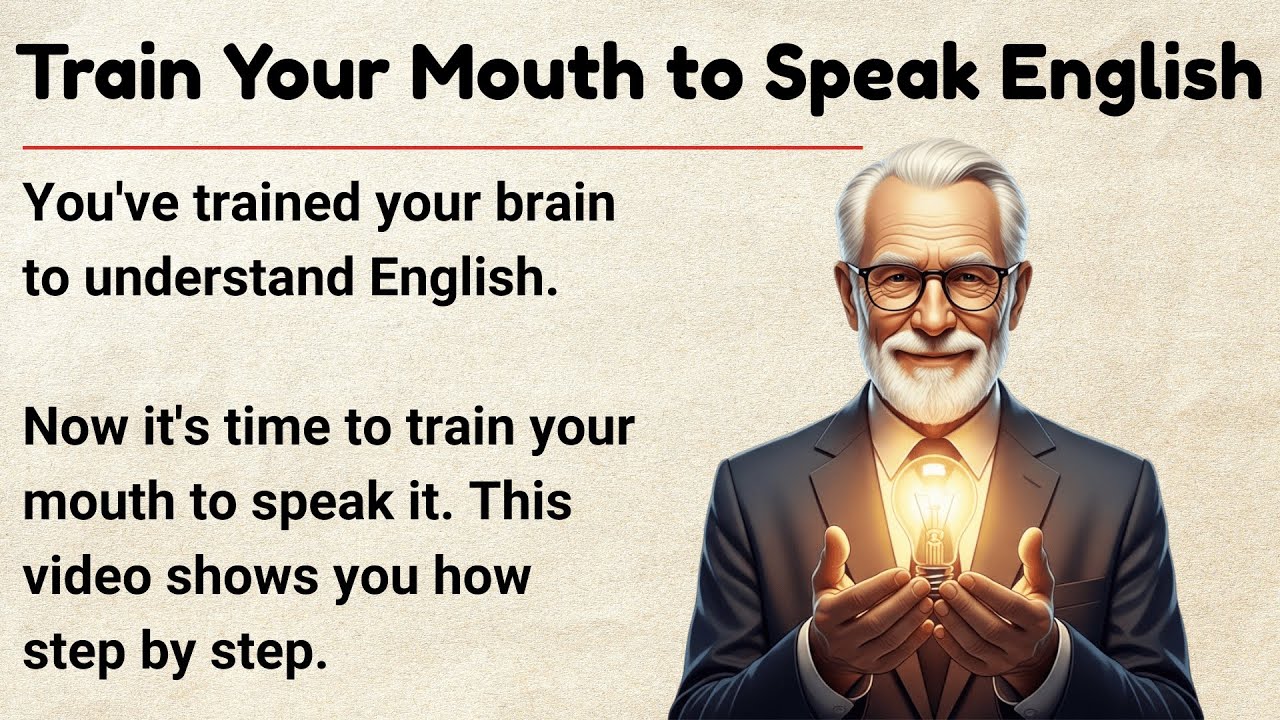 Train Your Mouth to Speak English Confidently || Graded Reader || Improve Your English Fluency✅