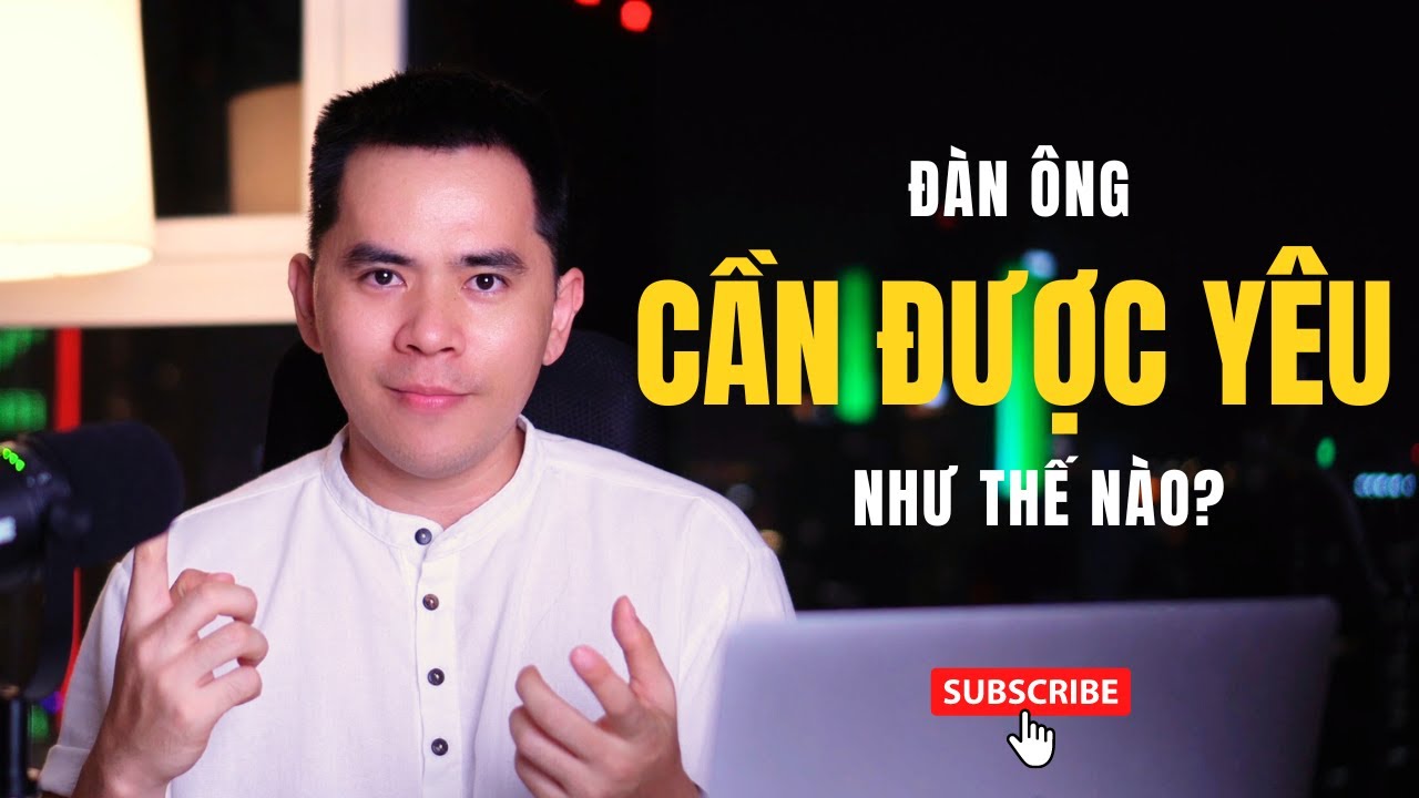 Tập 32 - Đàn ông muốn được yêu như thế nào?