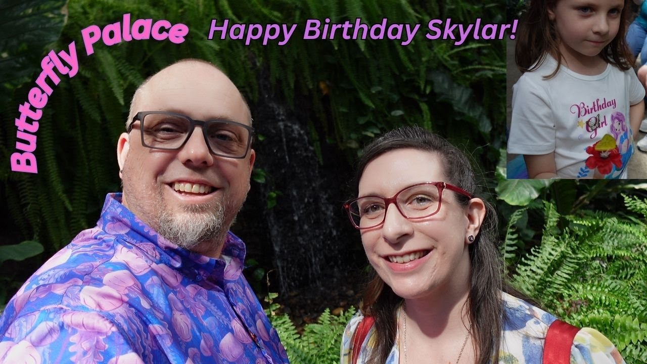 Happy 7th Birthday To Our Daughter Skylar!! | Family Fun At Butterly Palace | Branson Missouri