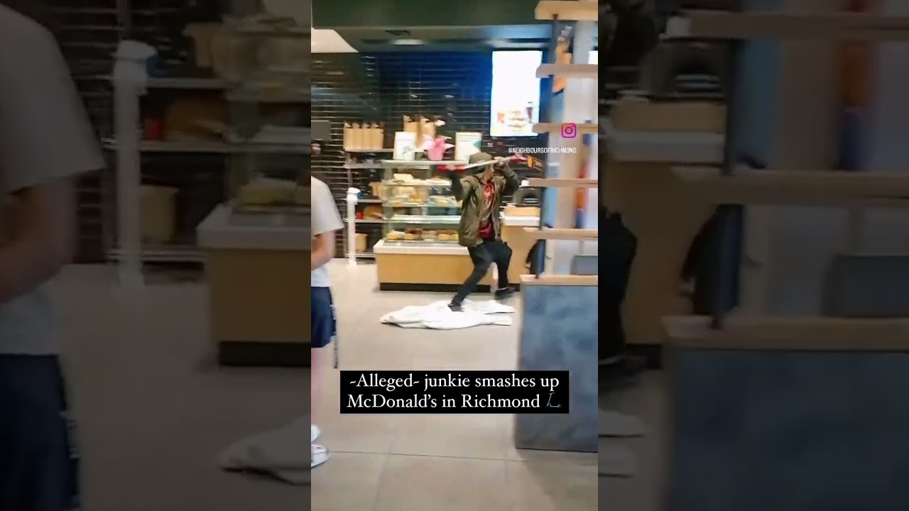 Man Smashes Up McDonald's in Richmond BC 🛴