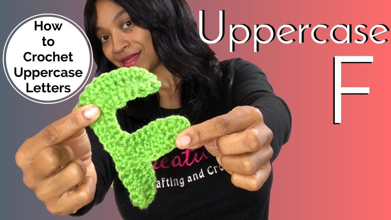How to Crochet an Uppercase Letter F | Crochet Letters