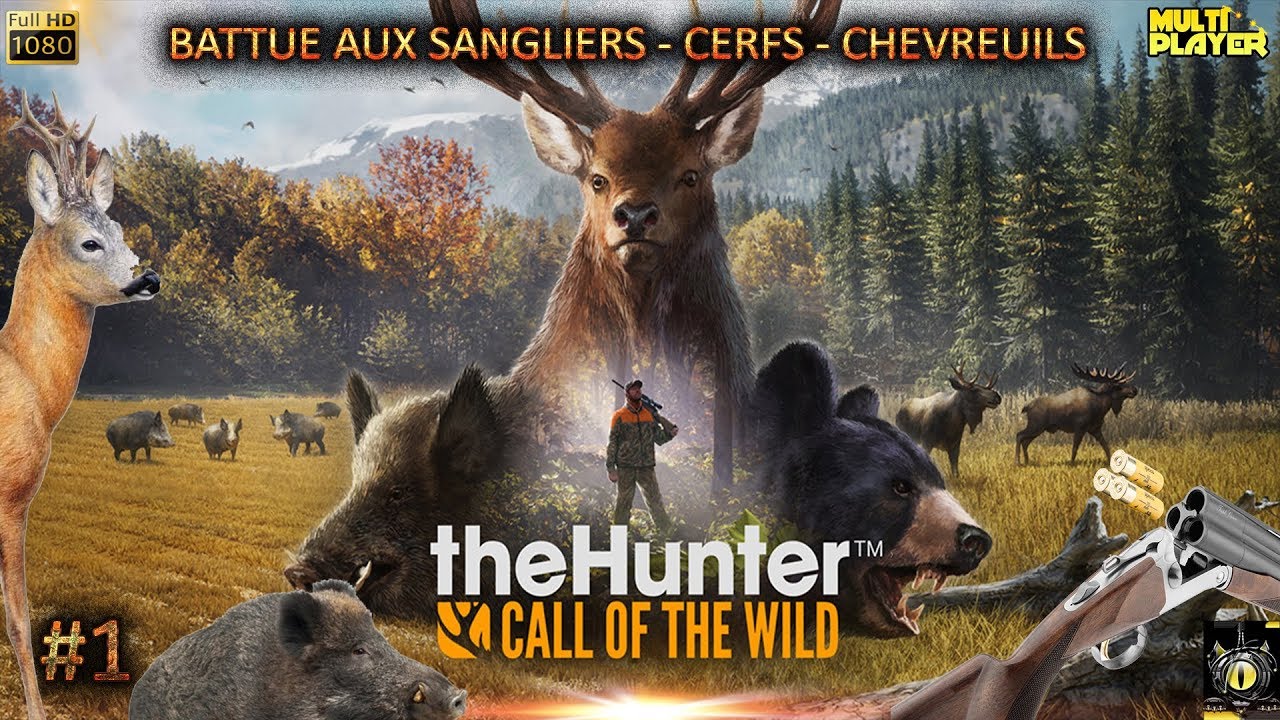 THEHUNTER COTW #1 UNE GRANDE BATTUE SANGLIERS CERFS CHEVREUILS CHASSE 2017