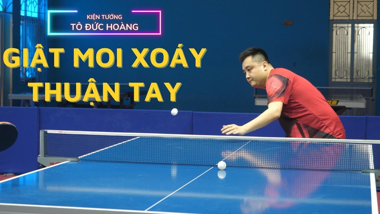 #7 Hướng dẫn tập luyện kỹ thuật giật moi b&oacute;ng xo&aacute;y xuống | Học b&oacute;ng b&agrave;n cơ bản | Ho&agrave;ng Chốp B&oacute;ng B&agrave;n
