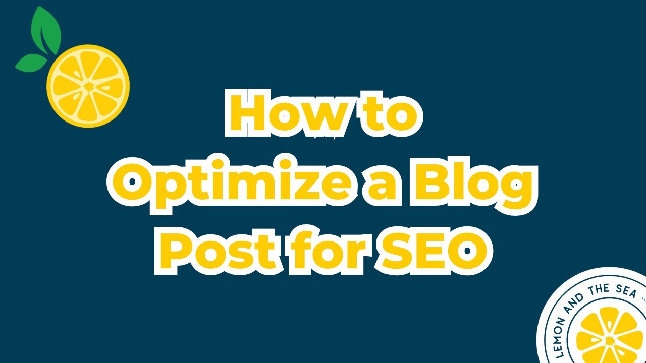 How to Optimize a Blog Post for SEO