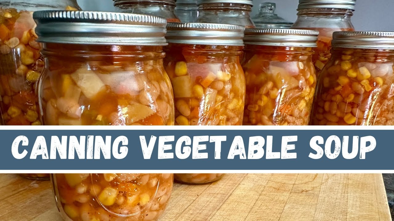 Canning Vegetable Soup for Souptember!