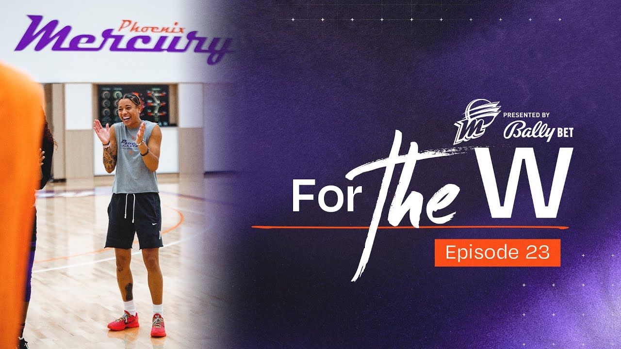 For The W, Episode 23 | Practice Facility Behind the Scenes