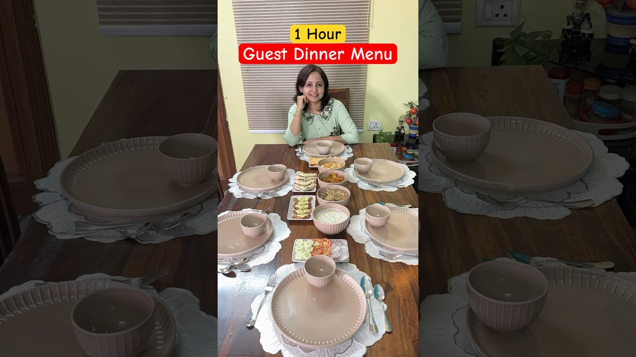 1 Hour Guest Dinner Menu | Quick & Tasty Indian Recipes