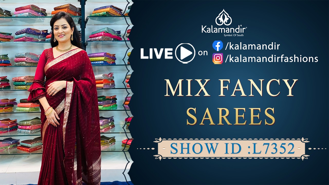 Mix Fancy Sarees - Offer Price | WhatsApp Number 9852 9852 99 | Kalamandir Sarees LIVE