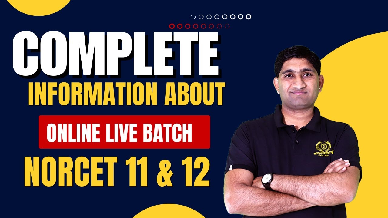 🩺 Complete Information of Online lIve Batch for NORCET 11 & NORCET 12 | Nursing Experts