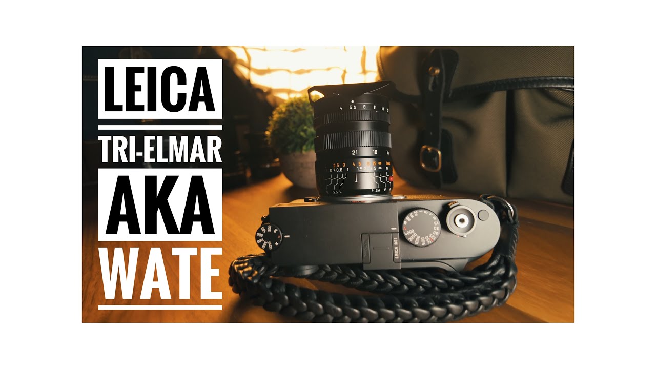 Leica Tri-Elmar aka WATE - Erfahrungsbericht