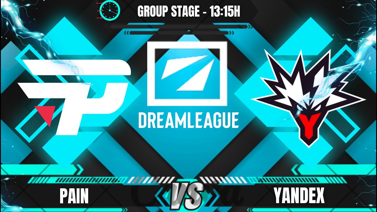 [PT-BR] PAIN X YANDEX - DREAMLEAGUE 28 - GRUPOS - @LEON