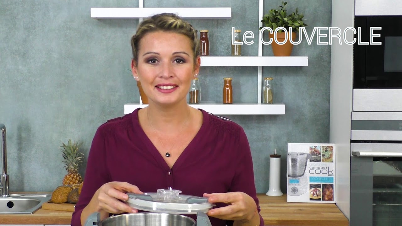Les tutos : la prise en main du Compact Cook Elite