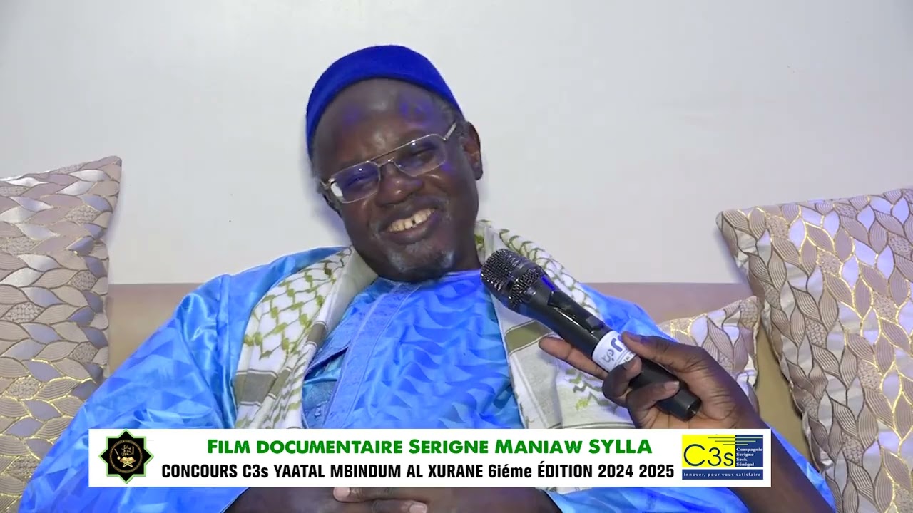 Film documentaire Serigne Maniaw SYLLA