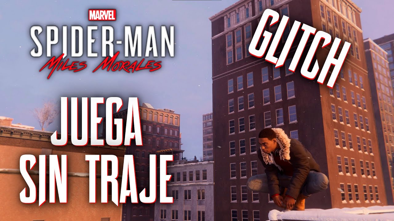 BUG PARA QUITARSE EL TRAJE - 🕷 Spider-Man Miles Morales GLITCH Ver. 1.005