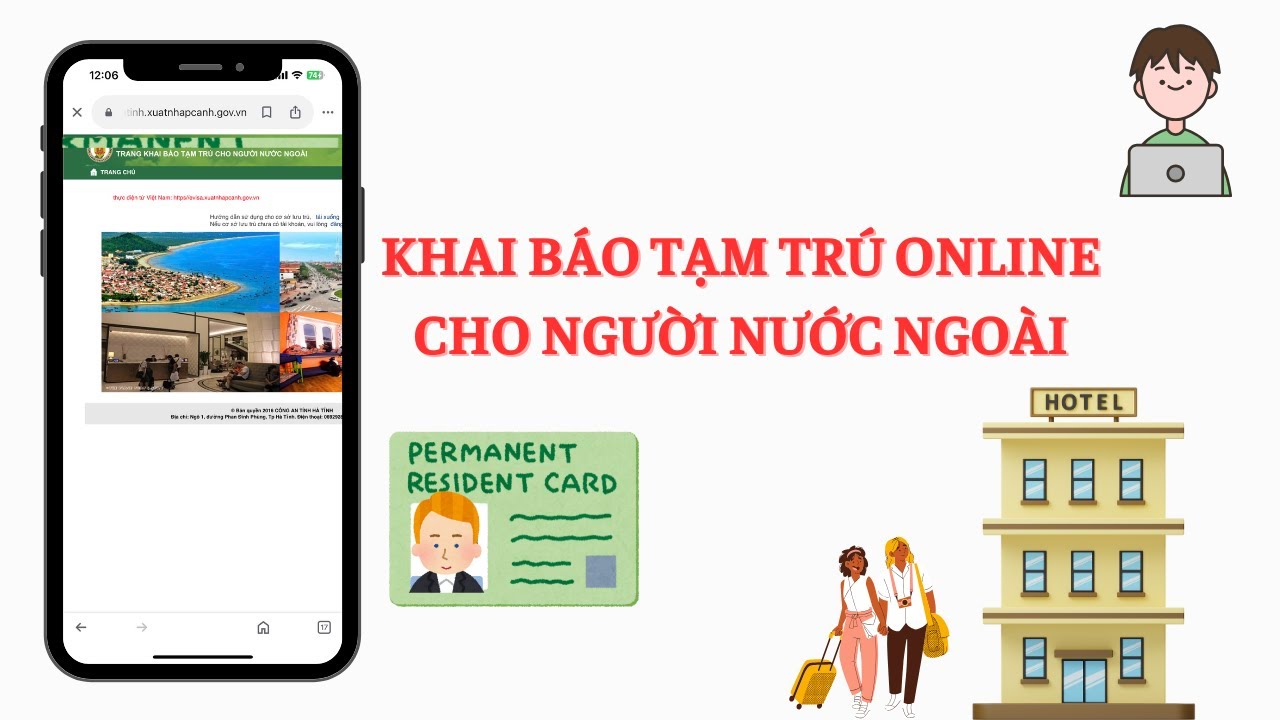 Hướng dẫn KHAI BÁO TẠM TRÚ ONLINE cho NGƯỜI NƯỚC NGOÀI