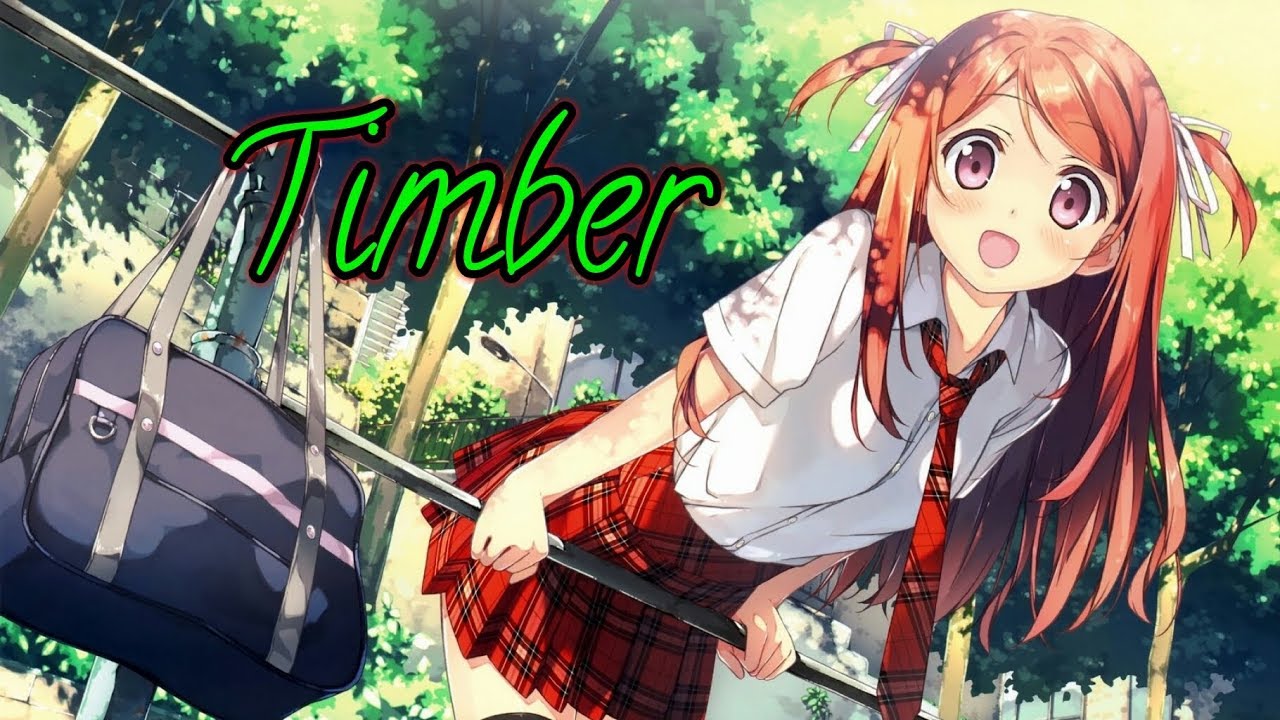Nightcore - Timber