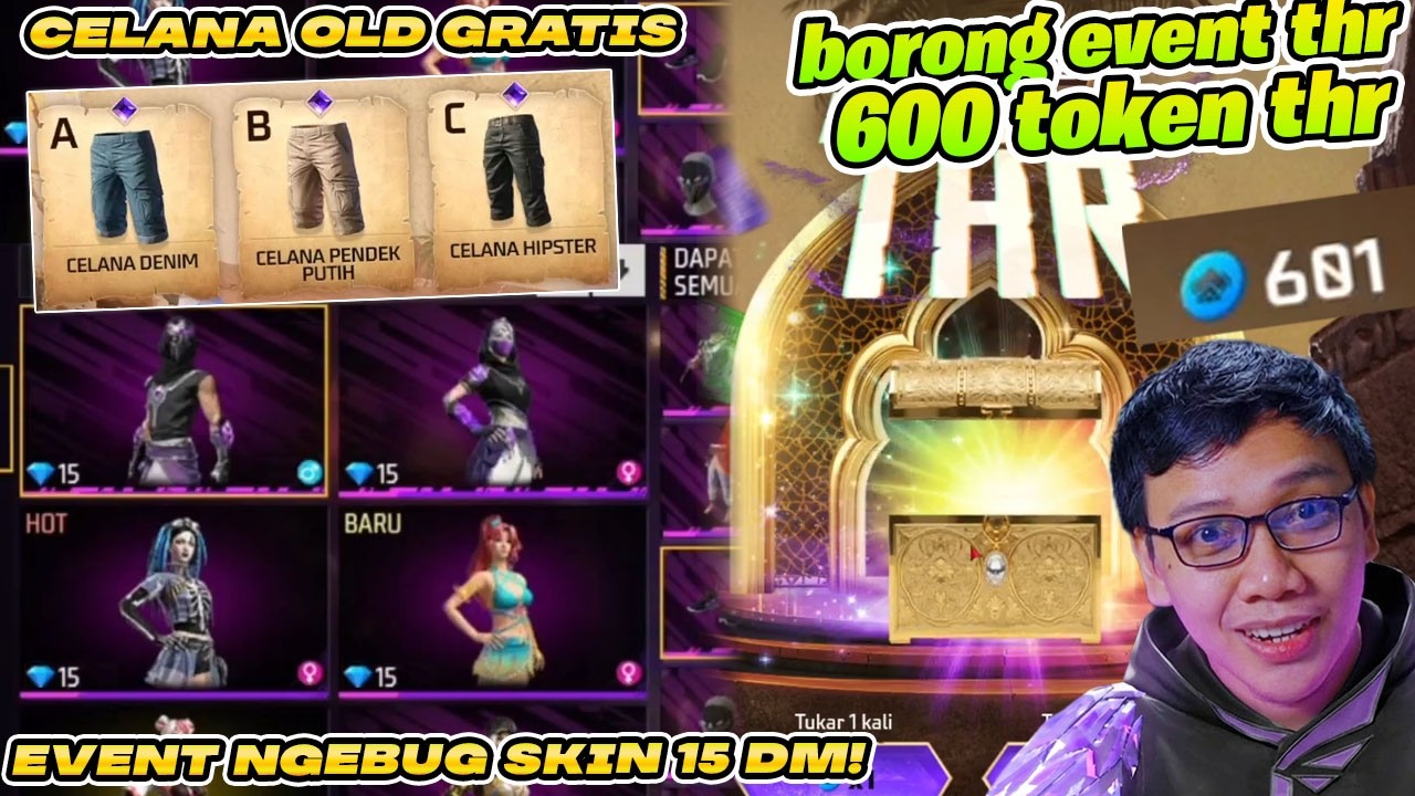 AKU BORONG EVENT THR PAKE 600 TOKEN APAKAH DAPET! CELANA OLD GRATIS DAN SKIN NGEBUG 15DM DOANG!