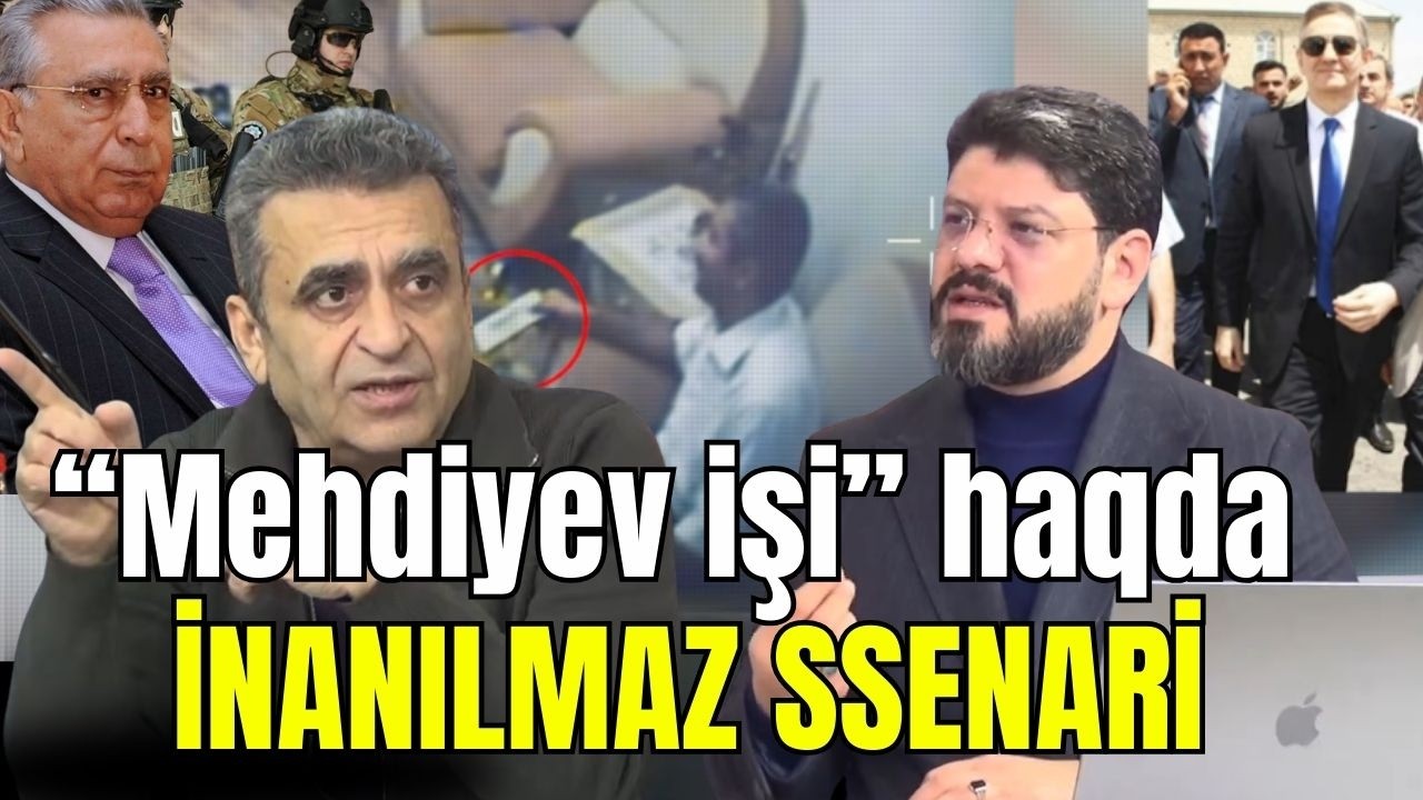 “Mehdiyev işi” haqda inanılmaz ssenari: DƏHŞƏTLİ FAKTLAR - Kamran Həsənli CANLIda