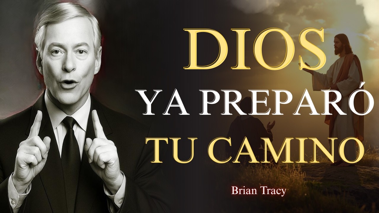 Si Sientes Miedo por el Futuro, DIOS Quiere Que Escuches Esto | Brian Tracy