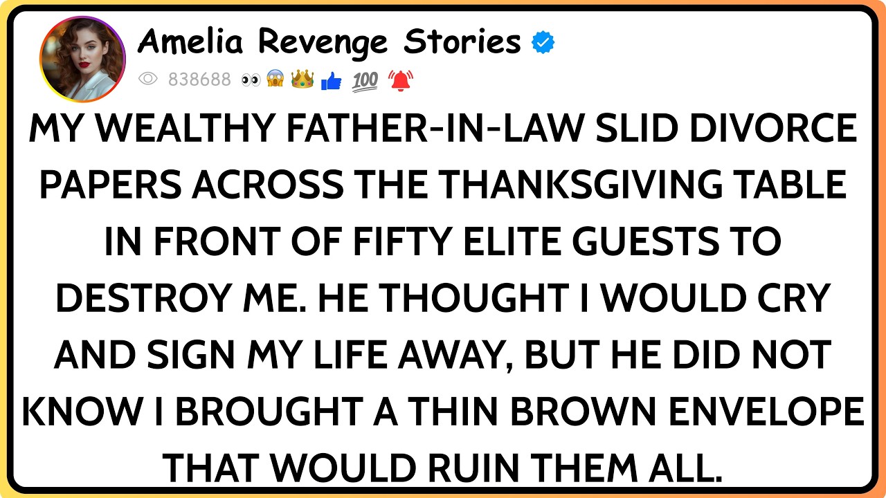 My Father-in-Law Slid Divorce Papers Across the Table at Thanksgiving—But My Best Friend's Envelo...